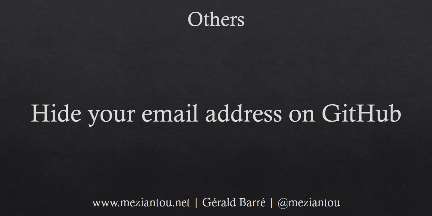 hide-your-email-address-on-github-meziantou-s-blog